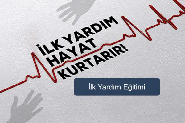 İlk Yardım Eğitimi